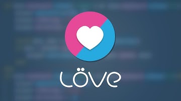Make Games with Love2D - Setup, Structure, and Development Basics