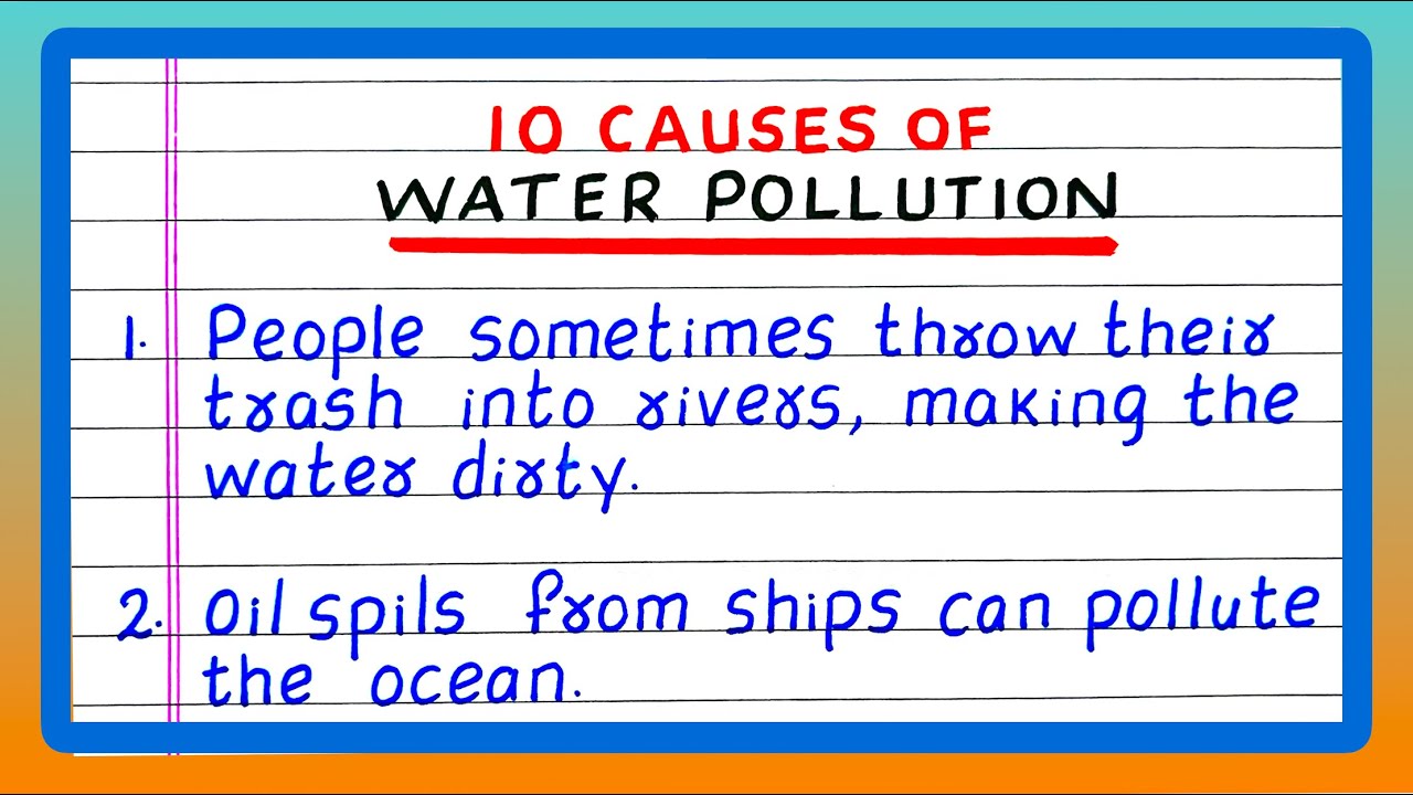 Causes of Water Pollution | 10 Causes of Water Pollution - YouTube