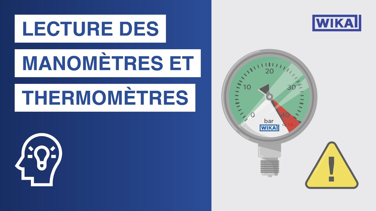 Lecture correcte de manomètres et de thermomètres | A quoi faut-il prêter attention ?