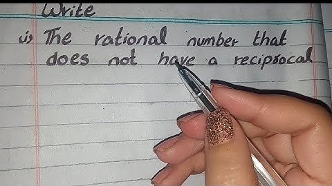 The Rational Number that does not have a Reciprocal | Rational Number that does not have Reciprocal