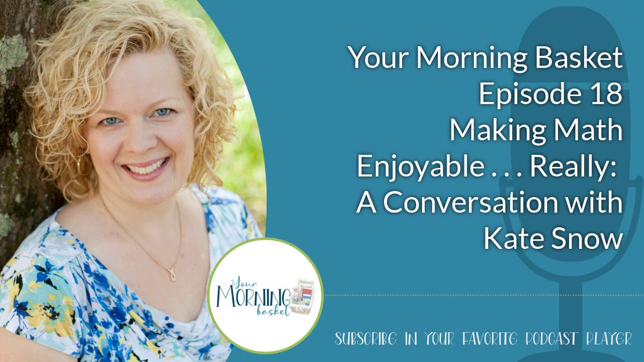 YMB 18 Making Math Enjoyable… Really! A Conversation with Kate Snow