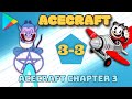 ACECRAFT - Chapter 3, Level 3-3 Completed!