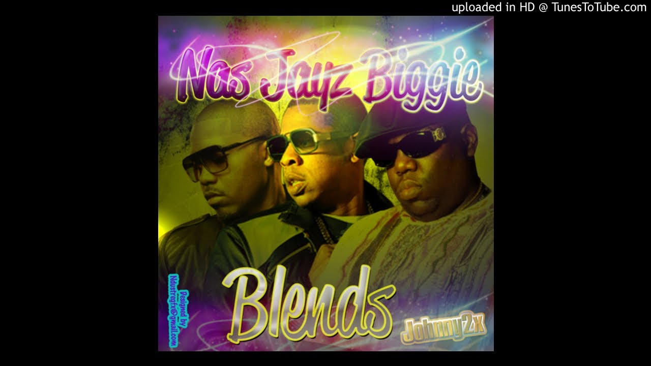 Roc Boys - JAY Z ft NAS and NOTORIOUS BIG 2xmix BLEND