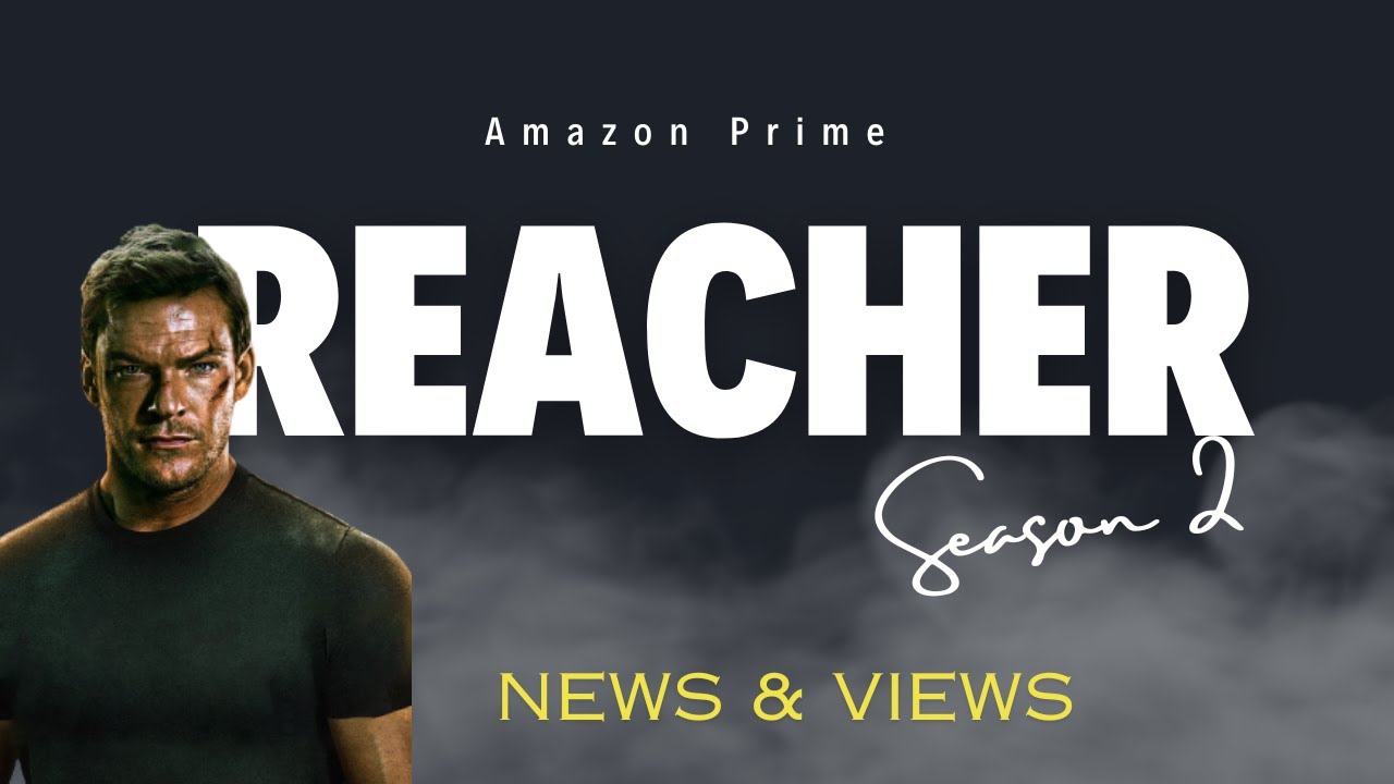 All you need to know about Reacher season 2 | New Shows | Release Date ...