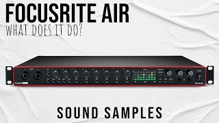 What is FOCUSRITE AIR? - Sound Samples