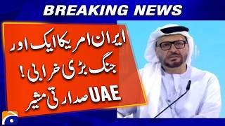 Iran–US War Could Trigger Major Disaster, Warns UAE Presidential Adviser - Breaking News