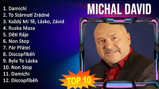 M i c h a l D a v i d 2023 MIX - TOP 10 BEST SONGS