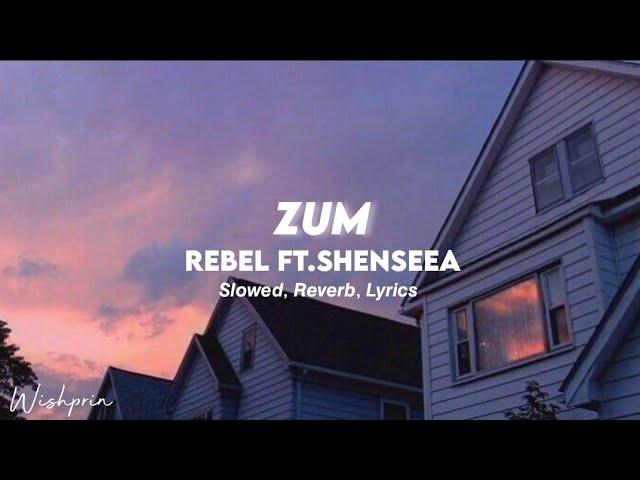 Zum - Rebel ft Shenseea [ Slowed  + Reverb ]You cyaan' tell me wah fi do class=