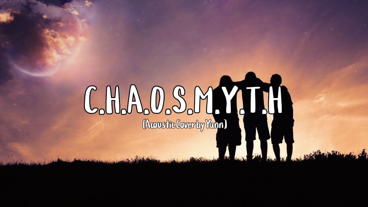 C.H.A.O.S.M.Y.T.H One Ok Rock (Acoustic Cover by Yann) YouTube