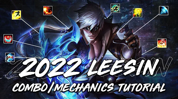 Lee Sin FULL COMBO/MECHANICS TUTORIAL for 2022 (PA...