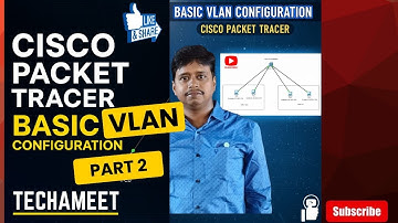 Cisco Packet Tracer Basic Vlan configuration Part 2