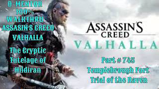 Assassins Creed Valhalla 100% Walkthrough Templebrough Fort Trial of the Raven