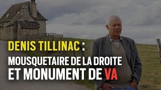 Denis Tillinac, “mousquetaire” de la droite et monument de VA