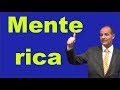 Como atraer el dinero creando una mente rica para el éxito