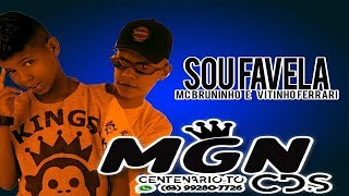 Sou Favelamc Bruninho E Mc Vitinho Ferrari