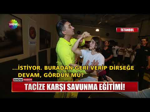 Tacize karşı savunma eğitimi!