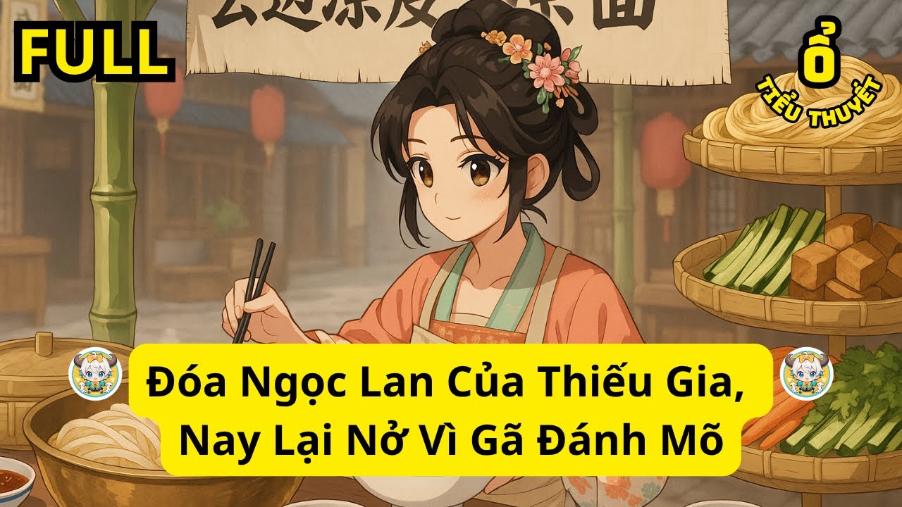 Nha Hoàn Thanh Chỉ | Truyện Audio