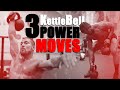 3  Kettlebell Power Moves & Flows | Eric Leija