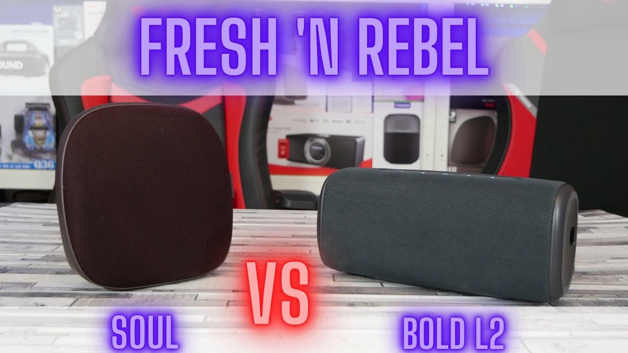 Fresh \'n Rebel Bold L2 vs Fresh \'n Rebel Soul | blind test i porównanie  głośników - YouTube