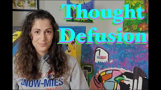 Stop Feeling Stuck on Thoughts with Thought Defusion