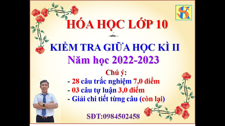 Dđè kiểm tra môn hóa học kì 2 năm 2024