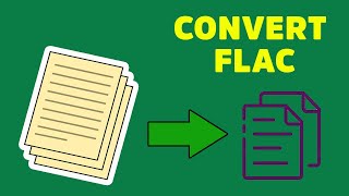 What Is FLAC? | How To Convert Audio To FLAC? | FLAC File Basics