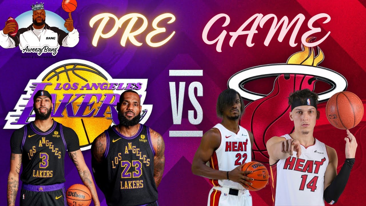 Lakers vs Heat PreGame ! YouTube