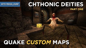 Quake Maps - Chthonic Deities