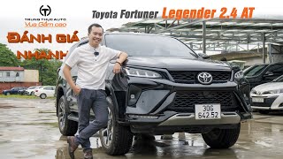 Đừng Mua Toyota Fortuner Legender 2.4 AT Dầu 2020 | Đánh Giá Nhanh | Trung Thực Auto - Vua Gầm Cao