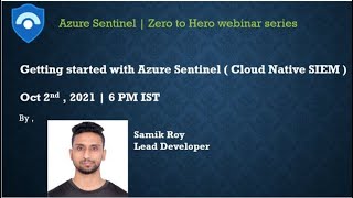Getting started with Azure Sentinel  (Cloud Native SIEM  )