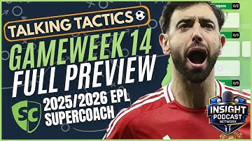 🔥 EPL SuperCoach Gameweek 14 2025/26 | Time To Panic On Salah?