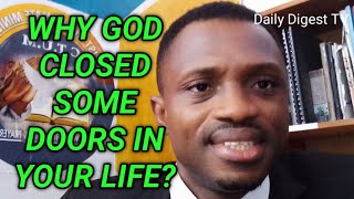 Why Some Doors Closed In Your Life?