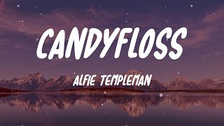 Alfie Templeman - Candyfloss (Lyrics)
