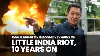 I saw a wall of rioters coming towards me | Little India riot, 10 years on