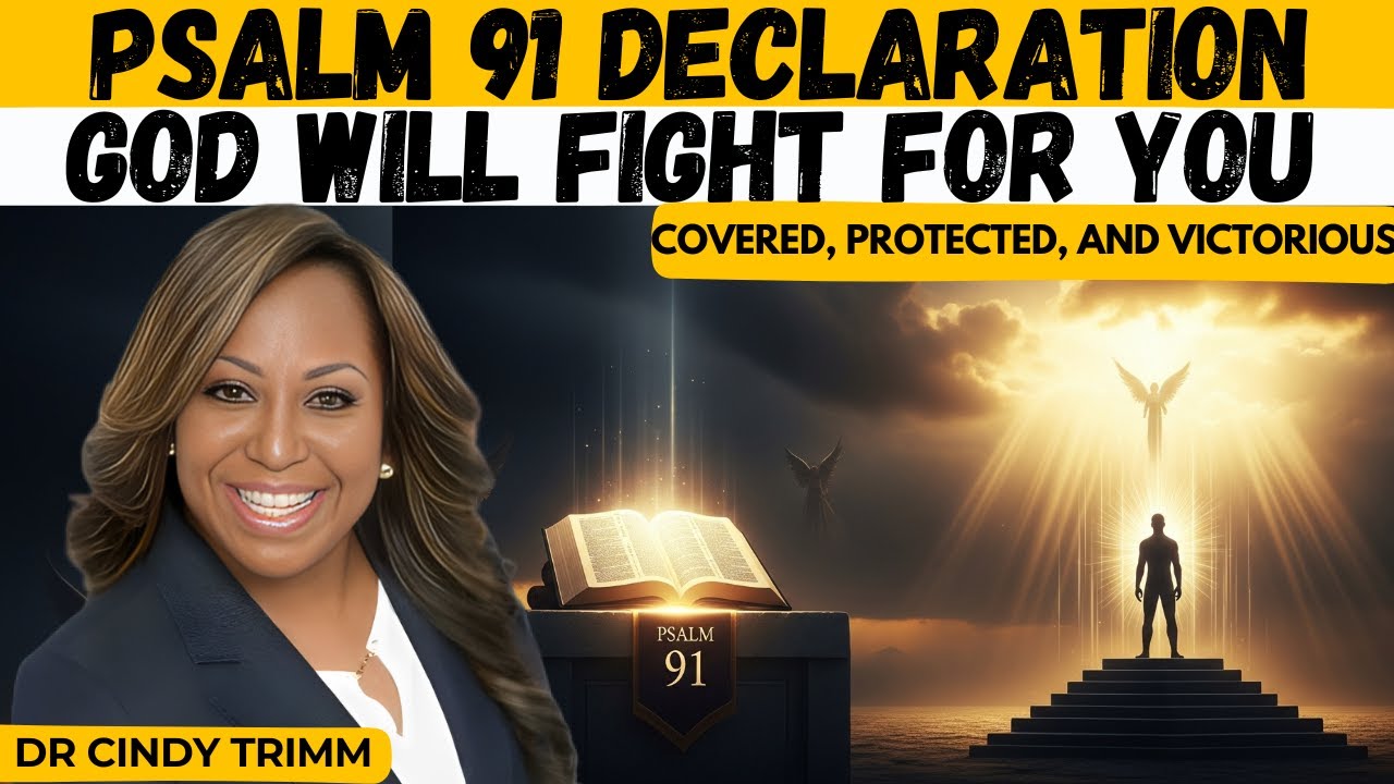 Psalm 91 Morning Prayer — God Will Fight for You | Dr. Cindy Trimm (Powerful Motivation 2025)