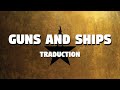 Guns And Ships - Hamilton Cast [HAMILTON] (TRADUCTION FRANÇAISE)