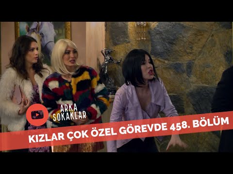 Kızlar Çok Özel Görevde 458. Bölüm