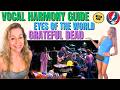 How to sing the Vocal Harmony in EYES OF THE WORLD by THE GRATEFUL DEAD