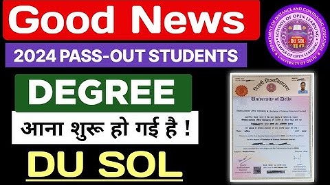 DU SOL 2024 PASSOUT DEGREE has started coming! | SOL Degree has started coming_2024 Pass-out Stud...