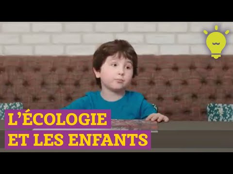 Vidéo: Comment expliquer l'écologie à un enfant ?