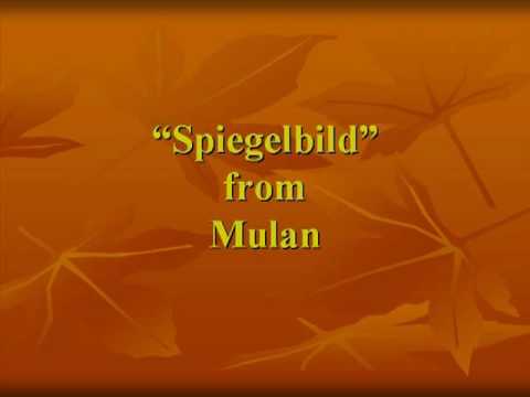 Spiegelbild (Mulan-- Reflection) -- German