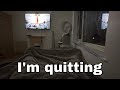 I'm quitting.... 