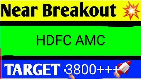 HDFC ASSET MANAGEMENT SHARE LATEST NEWS /HDFCAMC TARGET/HDFCAMC BREAKOUT/HDFCAMC ANALYSIS