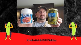 Prison Snacks Kool-Aid & Dill Pickles
