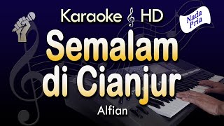 SEMALAM DI CIANJUR Karaoke | ALFIAN