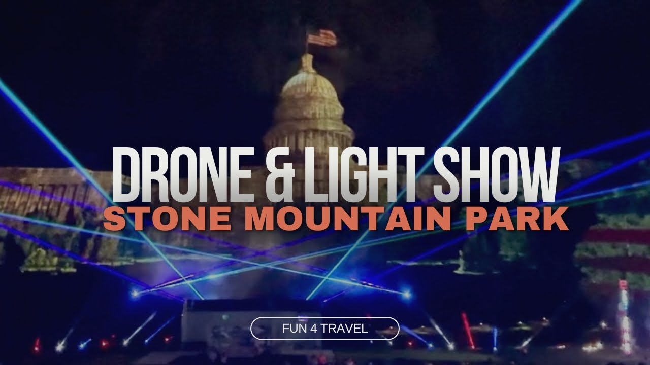stone-mountain-park-spectacular-drone-and-light-show-extravaganza