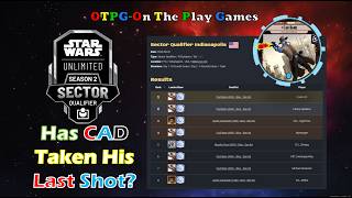 Star Wars Unlimited Indianapolis Sector and Planetary Qualifiers Season 2 Week 4 BANS OTW