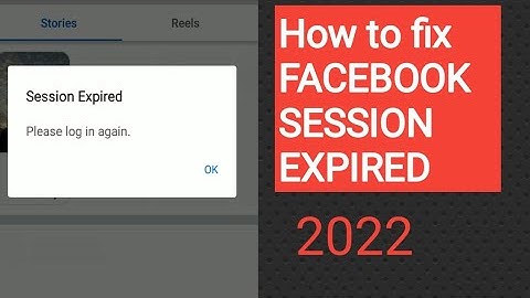 How to Fix Facebook session Expired issue - 2022 |