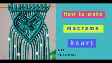 How to make macrame heart pattern - DIY step by step tutorial