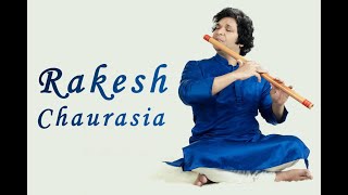 Rakesh Chaurasia Flute